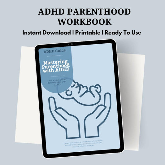 ADHD Parenting Workbook: Positive Discipline, Emotion Coaching